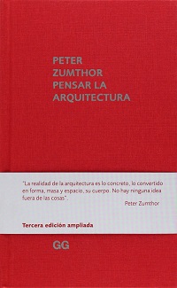 Pensar la arquitectura. Peter Zumthor
