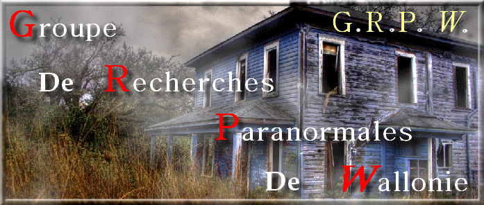 GRPW - Groupe De Recherches Paranormales De Wallonie ( Belgique )